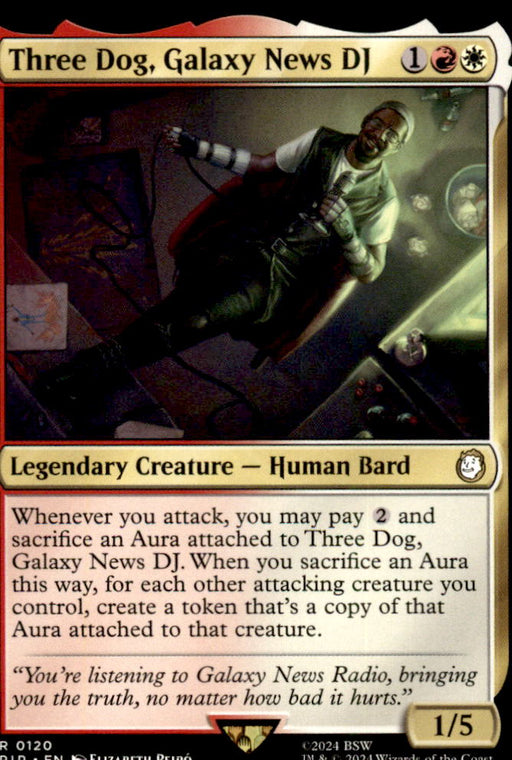 Three Dog, Galaxy News DJ 120 Universes Beyond: Fallout Magic: The Gathering NM