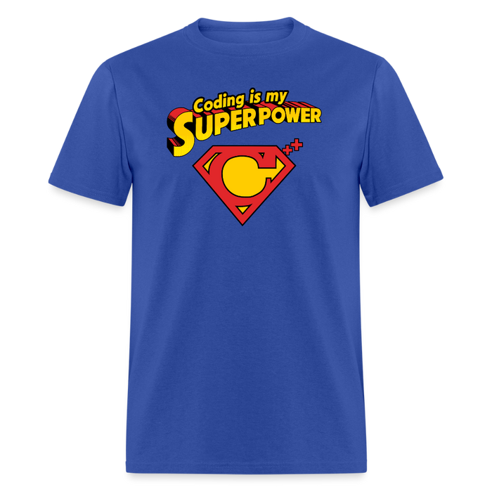 Coding is my superpower Unisex T-Shirt - royal blue
