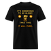 Take This It Will Purr Unisex Classic T-Shirt - black