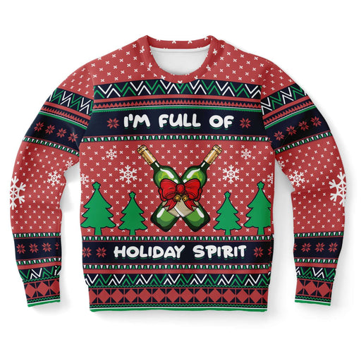 I’m Full Of Holiday Spirit Ugly Sweater - XS