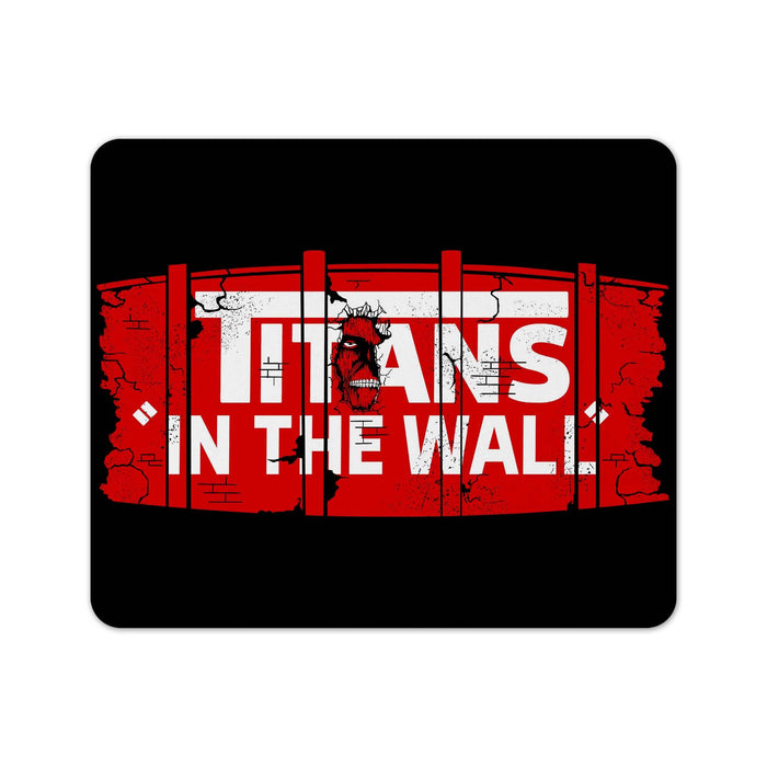 Titans In The Wall Mouse Pad