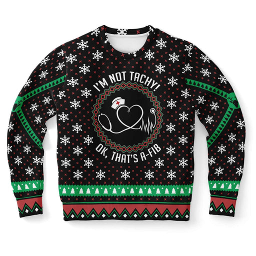 I’m Not Tachy! Ugly Sweater - XS