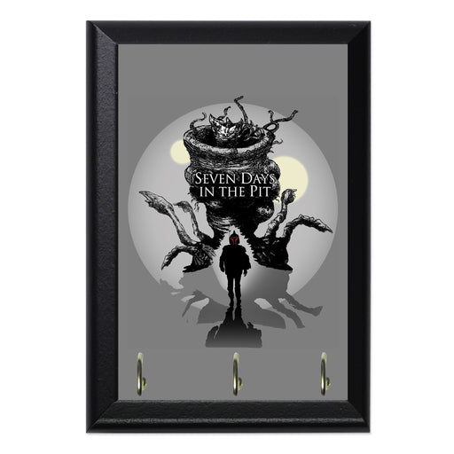 7 Days In The Pit Key Hanging Plaque - 8 x 6 / Yes