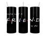 A Friend In Me Double Insulated Stainless Steel Tumbler