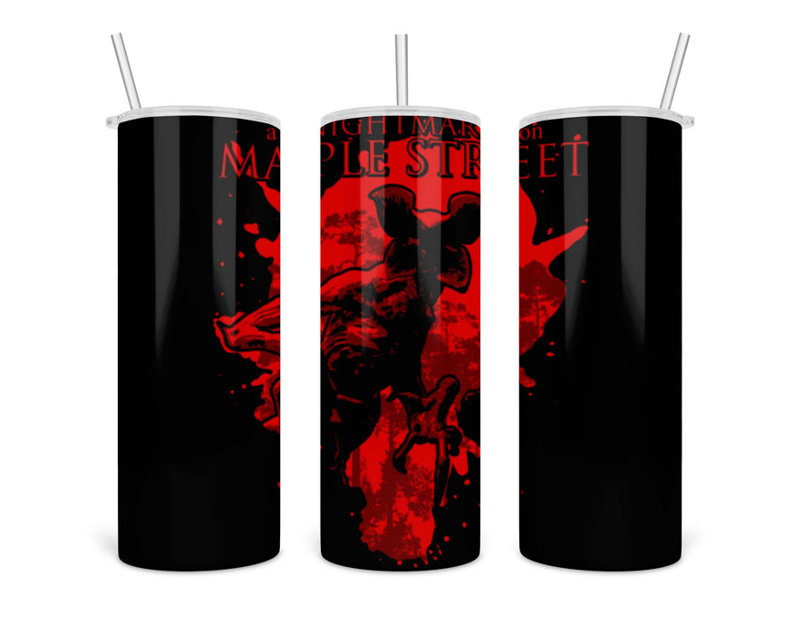 A Nightmare On Maple Street Double Insulated Stainless Steel Tumbler