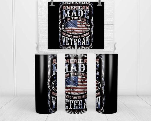American Made In The Usa Served With Honor Veteran Double Insulated Stainless Steel Tumbler