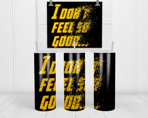 Bad Feeling Double Insulated Stainless Steel Tumbler
