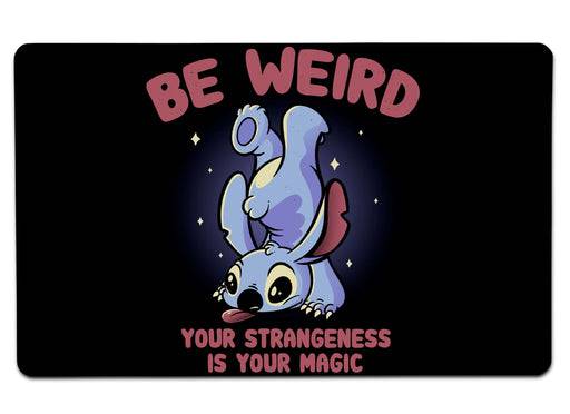 Be Weird Large Mouse Pad