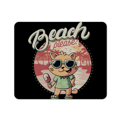 Beach Please Cat Mouse Pad