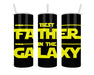 Best Father In The Galaxy Double Insulated Stainless Steel Tumbler
