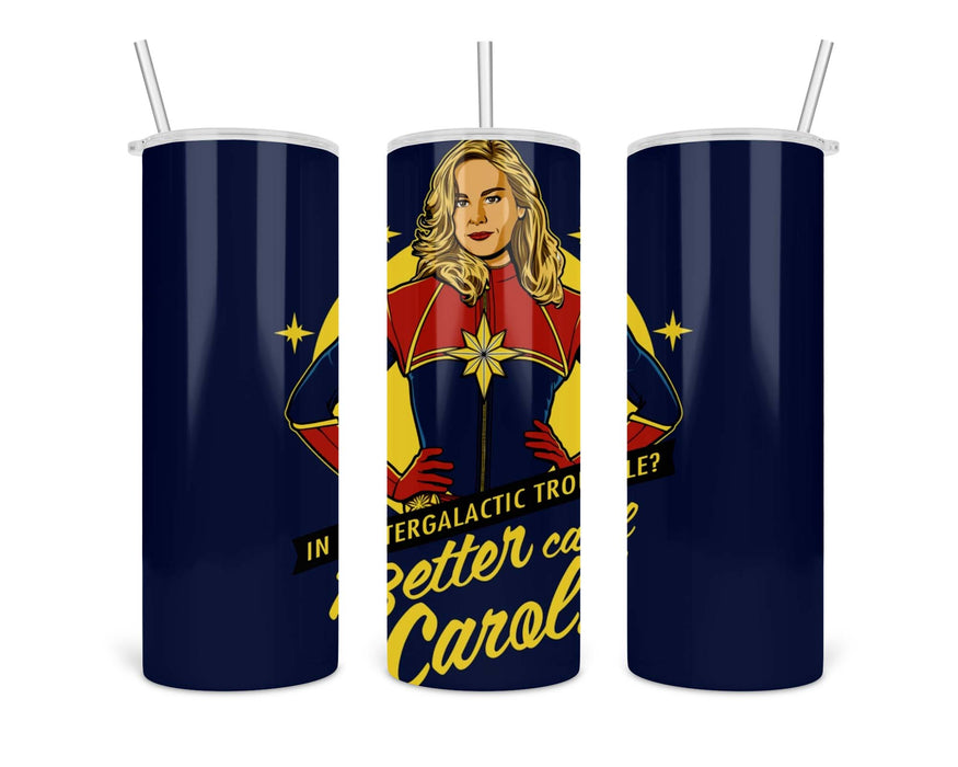 Better Call Carol Double Insulated Stainless Steel Tumbler