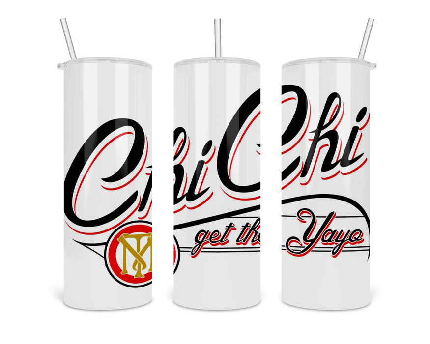 Chi Get The Yayo Double Insulated Stainless Steel Tumbler