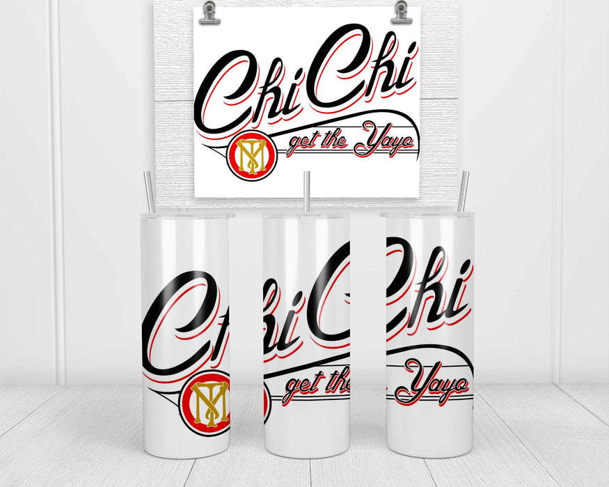 Chi Get The Yayo Double Insulated Stainless Steel Tumbler