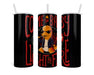Come On Baby Light My Fire Cores 2 Double Insulated Stainless Steel Tumbler