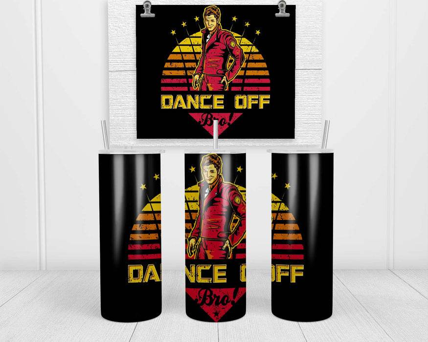 Dance Off Bro Distressed Double Insulated Stainless Steel Tumbler