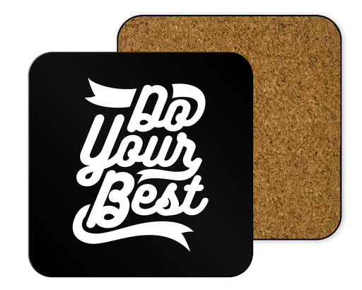 Do Your Best Coasters