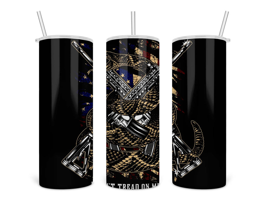 Don’t Tread On Me Double Insulated Stainless Steel Tumbler