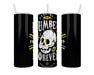 Dumber Forever Double Insulated Stainless Steel Tumbler