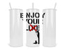 Enjoy Your Lie Double Insulated Stainless Steel Tumbler