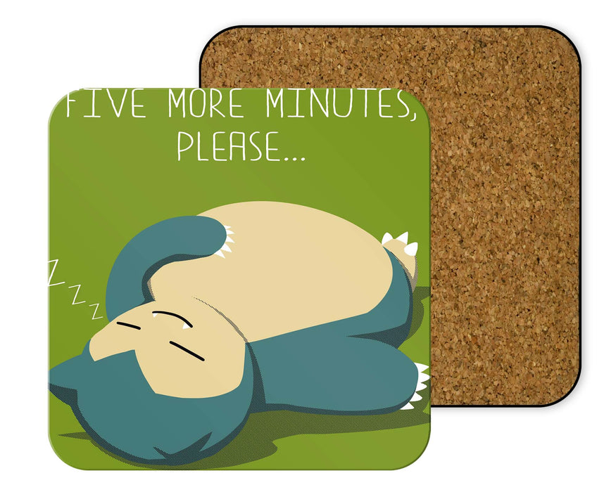Five More Minutes Please Coasters