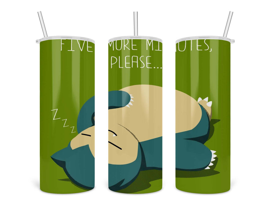 Five More Minutes Please Double Insulated Stainless Steel Tumbler
