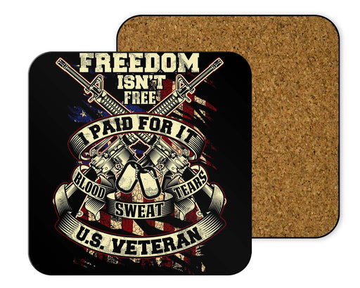 Freedom Isn’t Free I Paid For It 2 Coasters