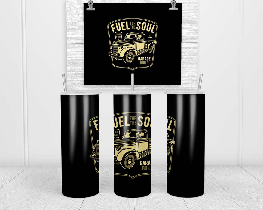 Fuel For The Soul Double Insulated Stainless Steel Tumbler