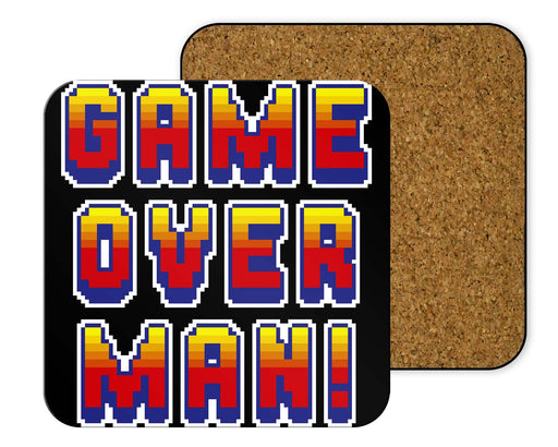 Game Over Man Coasters