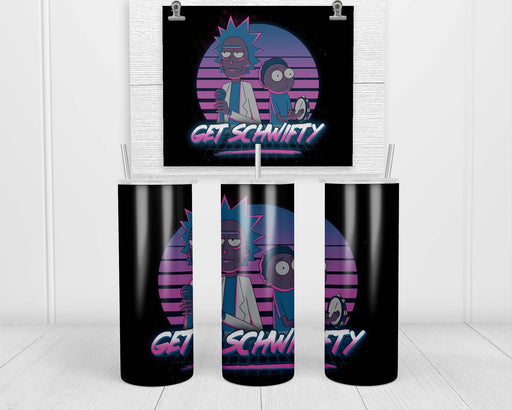 Get Schwifty Double Insulated Stainless Steel Tumbler