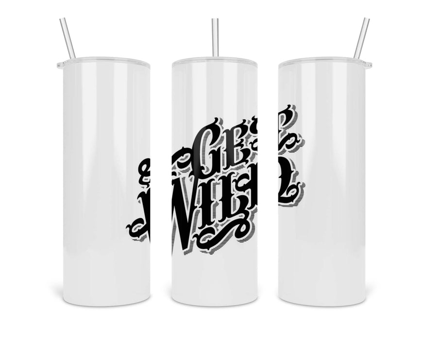 Get Wild Double Insulated Stainless Steel Tumbler