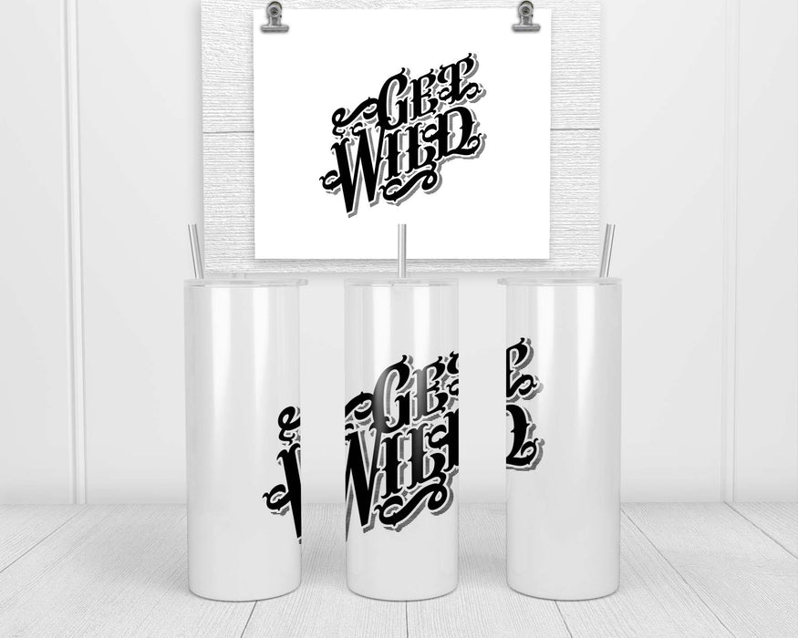 Get Wild Double Insulated Stainless Steel Tumbler