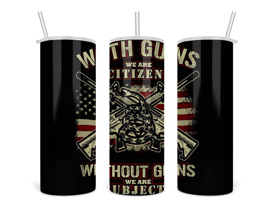 Gunscitizens Double Insulated Stainless Steel Tumbler