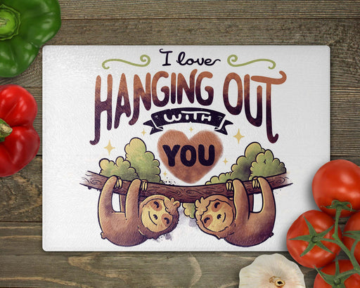 Hanging With You Cutting Board