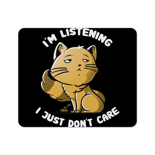 I Just Don’t Care Cores Mouse Pad