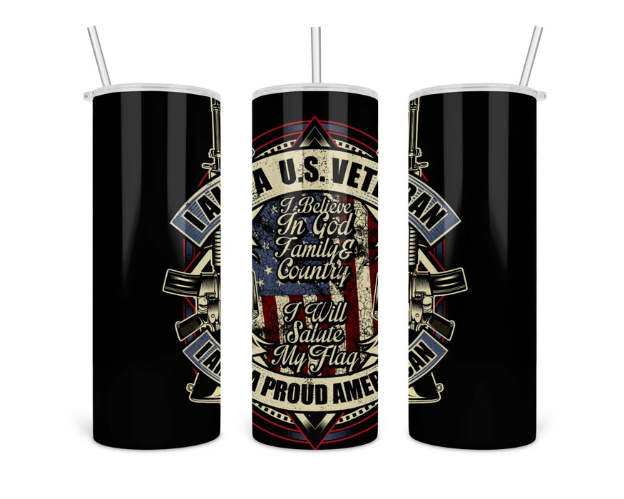 I Am A U. S. Veteran Proud American 2 Double Insulated Stainless Steel Tumbler