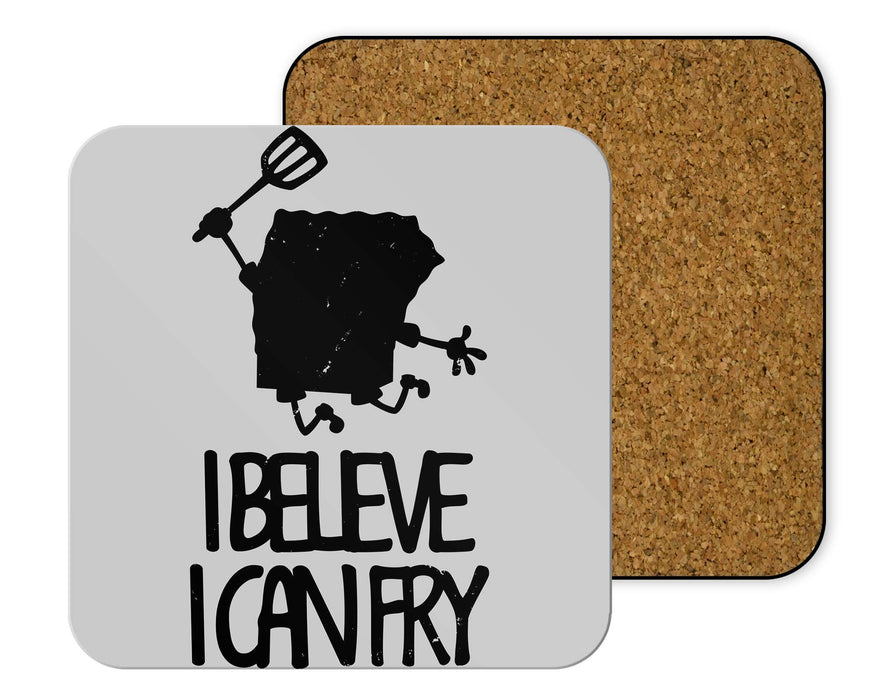 I Believe Can Fry Coasters