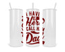 I Have A Hero Double Insulated Stainless Steel Tumbler