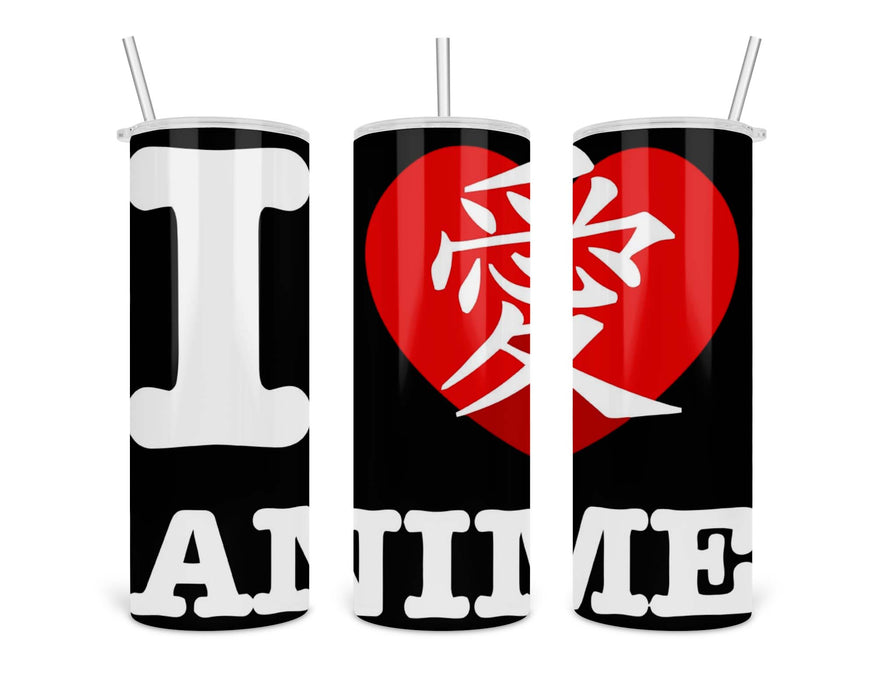 I Love Anime Double Insulated Stainless Steel Tumbler