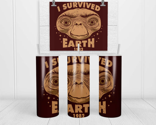 I Survived Earth Double Insulated Stainless Steel Tumbler