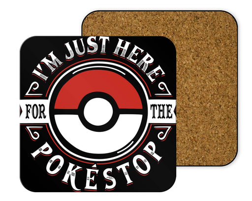 I am Here for the Pokestop Coasters