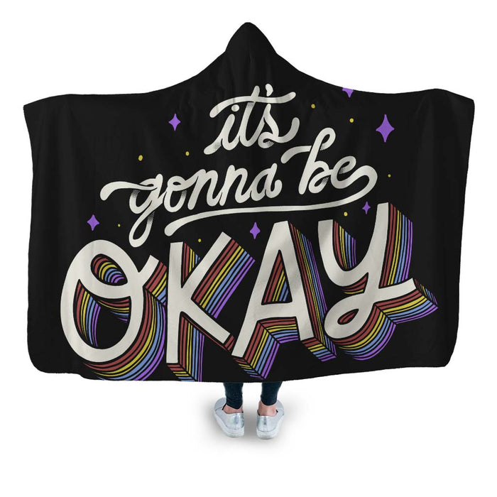 It’s Gonna Be Okay Hooded Blanket