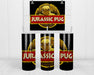 Jurassic pug Double Insulated Stainless Steel Tumbler