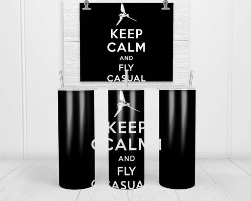 Keep Calm and Fly Casual Double Insulated Stainless Steel Tumbler