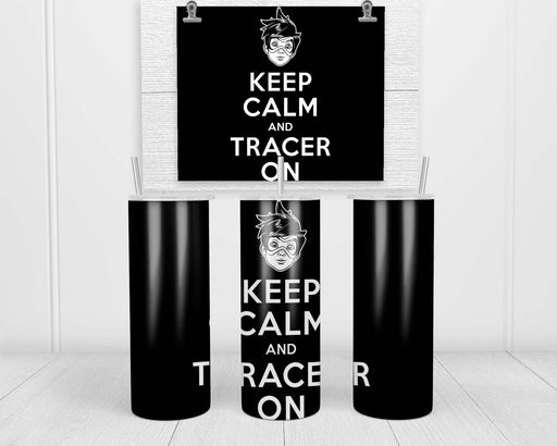 Keep Calm and Tracer on Double Insulated Stainless Steel Tumbler