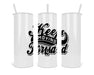 Keep Moving Forward Double Insulated Stainless Steel Tumbler