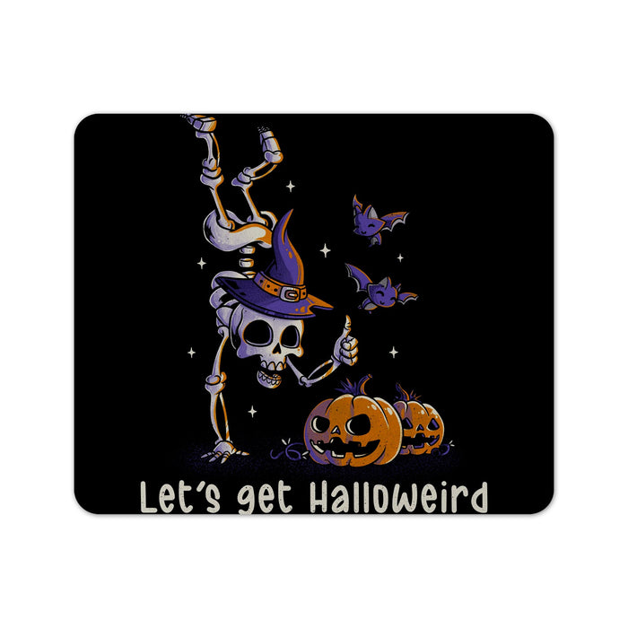 Lets Get Halloweird Mouse Pad