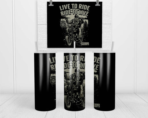 Live To Ride Double Insulated Stainless Steel Tumbler
