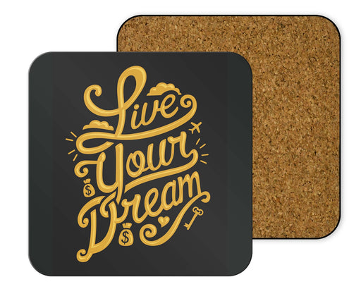 Live Your Dream Coasters