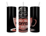 May The Coffee Be With You Double Insulated Stainless Steel Tumbler