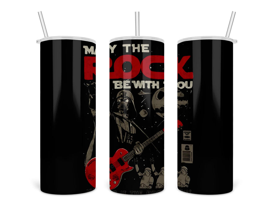 May The Rock Be With You Double Insulated Stainless Steel Tumbler